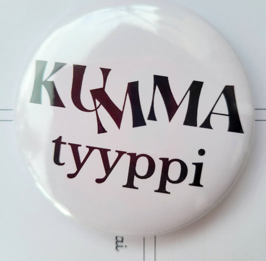 Kumma tyyppi - pinssi